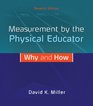 Measurement by the Physical Educator Why and How