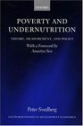 Poverty and Undernutrition Theory Measurement and Policy