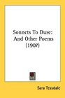 Sonnets To Duse And Other Poems