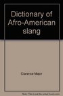 Dictionary of AfroAmerican slang