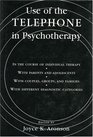 Use of the Telephone in Psychotherapy