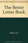 The Better Letter Book