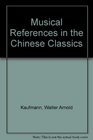 Musical References in the Chinese Classics