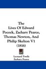 The Lives Of Edward Pocock Zachary Pearce Thomas Newton And Philip Skelton V1
