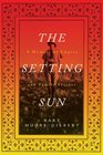 The Setting Sun A Memoir of Empire and Family Secrets