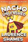 Nacho Unleashed