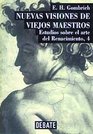 Nuevas Visiones De Viejos Maestros