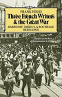 Three French Writers and the Great War Studies in the Rise of Communism and Fascism