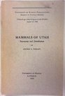 Mammals of Utah Taxonomy and Distribution