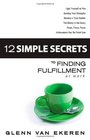 12 Simple Secrets to Finding Fulfillment at Work