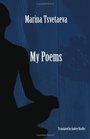 My Poems Selected Poetry Of Marina Tsvetaeva