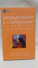 Aromatherapy  Complementary Therapies (Life Basics)