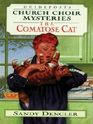 The Comatose Cat (Church Choir Mysteries)