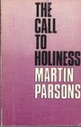 Call to Holiness Spirituality in a Secular Age