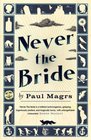 Never the Bride (Brenda & Effie, Bk 1)