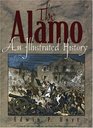 The Alamo An Illustrated History