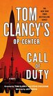 Tom Clancy's OpCenter Call of Duty A Novel