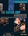 The Guitar Amp Handbook Understanding Tube Amplifiers and Getting Great Sounds Updated Edition