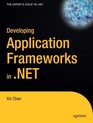 Developing Application Frameworks in NET