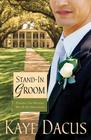 Stand-in Groom (Brides of Bonneterre, Bk 1)