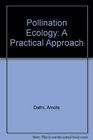 Pollination Ecology A Practical Approach