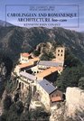 Carolingian and Romanesque Architecture 8001200  Fourth Edition