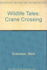 Crane Crossing