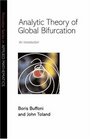 Analytic Theory of Global Bifurcation