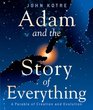 The Story of Everything A Parable of Creation and Evolution
