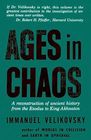Ages in Chaos: From the Exodus to King Akhnaton