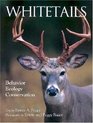 Whitetails Behavior Ecology Conservation