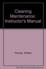 Cleaning Maintenance Instructor's Manual