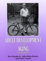 Adult Development and Aging 5th Ed