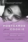 Postcards from Cookie A Memoir of Motherhood Miracles and a Whole Lot of Mail