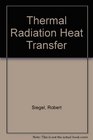 Thermal Radiation Heat Transfer