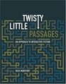 Twisty Little Passages An Approach to Interactive Fiction