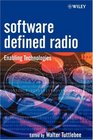 Software Defined Radio Enabling Technologies
