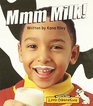 Mmm milk