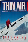 Thin Air Encounters in the Himalayas