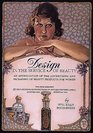 Design in the Service of Beauty An Appreciation of the Advertising and Packaging of Beauty Products for Women