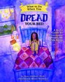 What to Do When You Dread Your Bed A Kid's Guide to Overcoming Problems With Sleep
