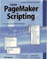 Pagemaker Scripting A Guide to Desktop Automation With Adobe Pagemaker