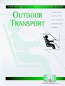Outdoor Transport Essential Facts and Comment on a Wealth of Products and Ideas to Help with Daily Living