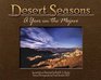 Desert Seasons A Year in the Mojave