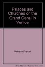 Palaces and Churches on the Grand Canal in Venice