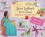 Love Letters from God Bible Stories for a Girl's Heart