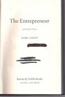 The Entrepreneur An Economic Theory