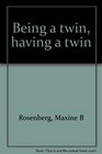 Being a twin having a twin