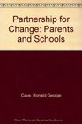 Partnership for Change Parents and Schools