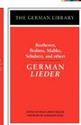 German Lieder Beethoven Brahms Mahler Schubert and others